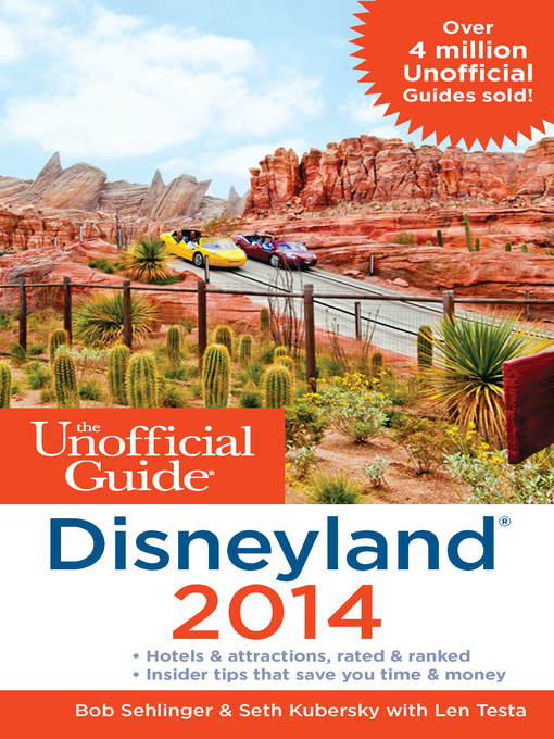 Title details for The Unofficial Guide to Disneyland 2014 by Bob Sehlinger - Wait list